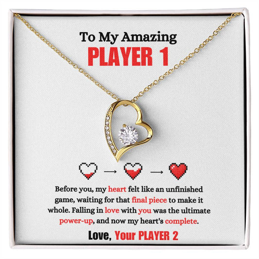 To My Amazing Player 1 - My Hearts Complete
